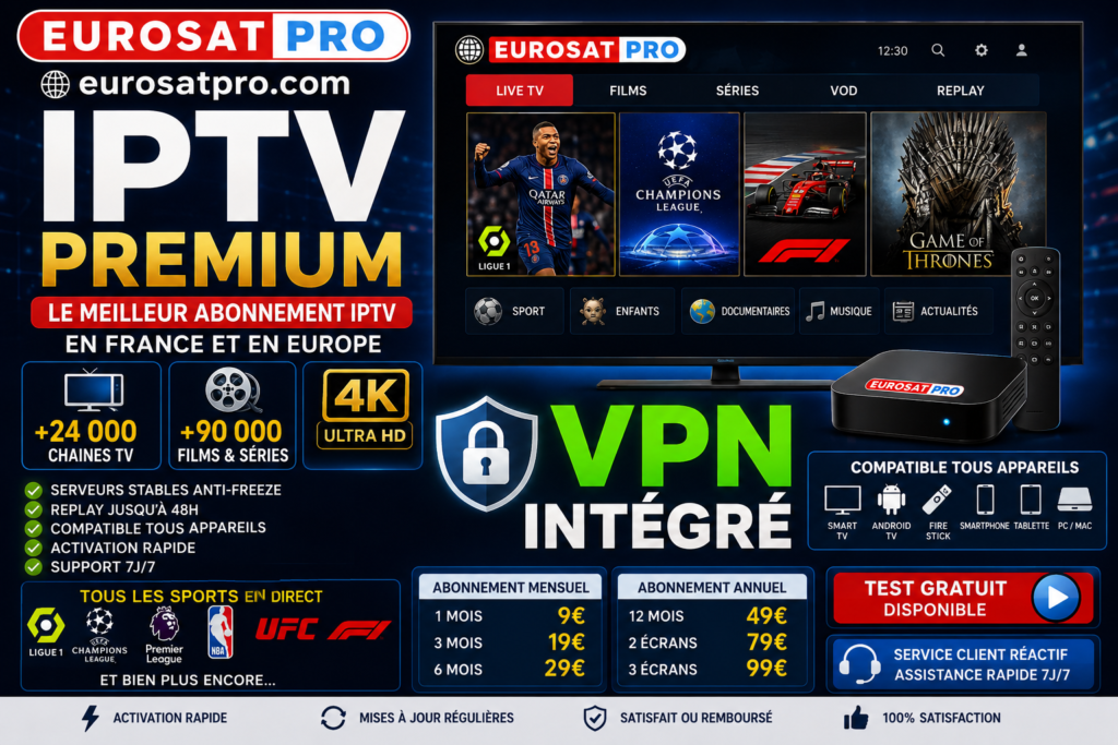 IPTV Premium avec VPN Intégré